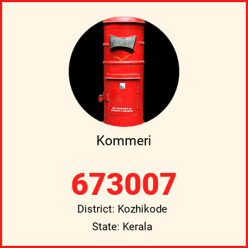 Kommeri pin code, district Kozhikode in Kerala