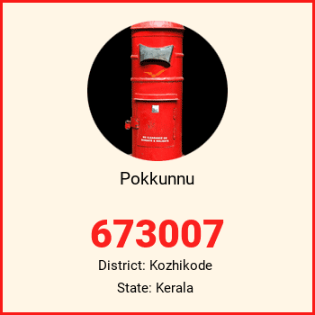 Pokkunnu pin code, district Kozhikode in Kerala