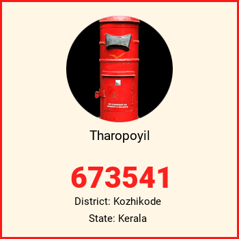 Tharopoyil pin code, district Kozhikode in Kerala