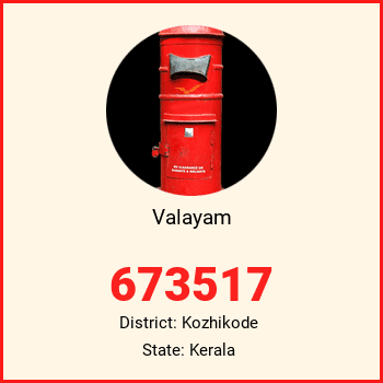 Valayam pin code, district Kozhikode in Kerala