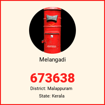 Melangadi pin code, district Malappuram in Kerala