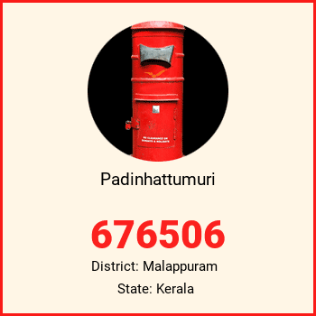 Padinhattumuri pin code, district Malappuram in Kerala