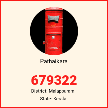 Pathaikara pin code, district Malappuram in Kerala