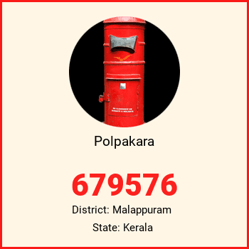 Polpakara pin code, district Malappuram in Kerala