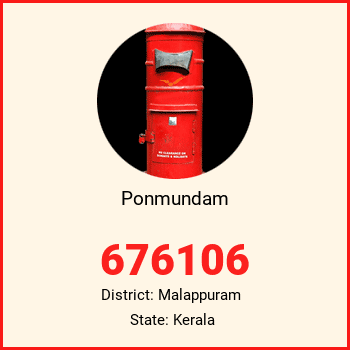 Ponmundam pin code, district Malappuram in Kerala
