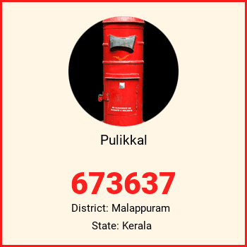 Pulikkal pin code, district Malappuram in Kerala