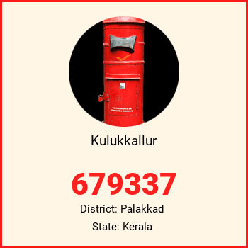 Kulukkallur pin code, district Palakkad in Kerala