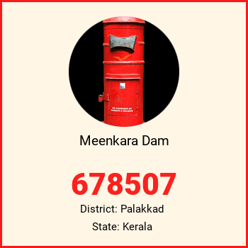 Meenkara Dam pin code, district Palakkad in Kerala