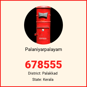 Palaniyarpalayam pin code, district Palakkad in Kerala