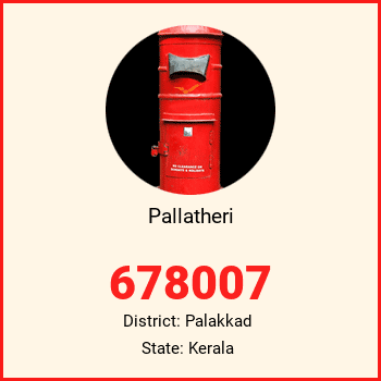 Pallatheri pin code, district Palakkad in Kerala