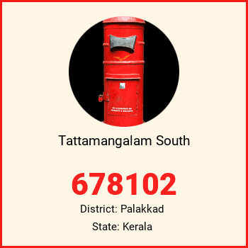 Tattamangalam South pin code, district Palakkad in Kerala