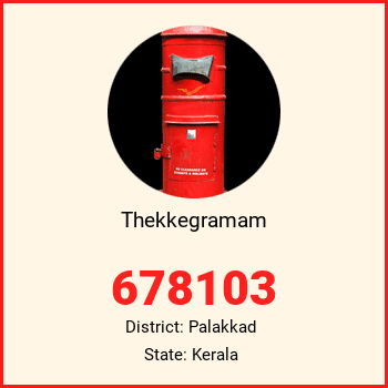 Thekkegramam pin code, district Palakkad in Kerala