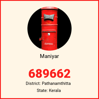 Maniyar pin code, district Pathanamthitta in Kerala