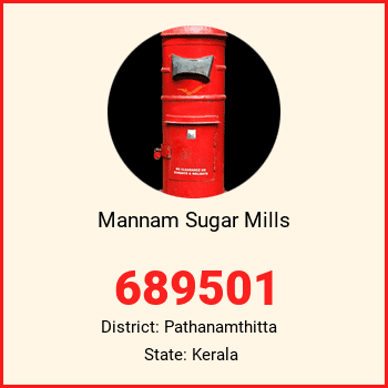 Mannam Sugar Mills pin code, district Pathanamthitta in Kerala