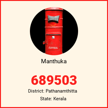 Manthuka pin code, district Pathanamthitta in Kerala