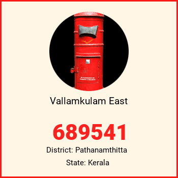 Vallamkulam East pin code, district Pathanamthitta in Kerala