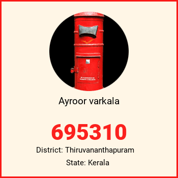Ayroor varkala pin code, district Thiruvananthapuram in Kerala