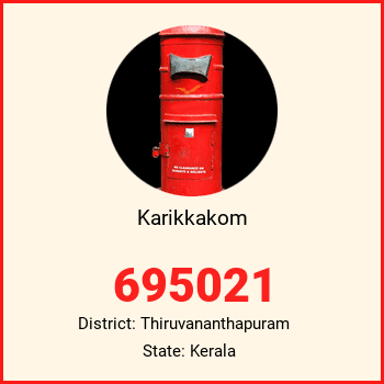 Karikkakom pin code, district Thiruvananthapuram in Kerala