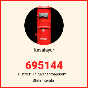 Kavalayur pin code, district Thiruvananthapuram in Kerala