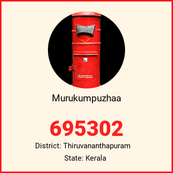 Murukumpuzhaa pin code, district Thiruvananthapuram in Kerala