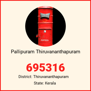 Pallipuram Thiruvananthapuram pin code, district Thiruvananthapuram in Kerala