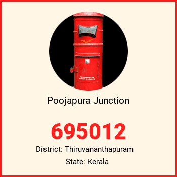 Poojapura Junction pin code, district Thiruvananthapuram in Kerala