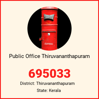 Public Office Thiruvananthapuram pin code, district Thiruvananthapuram in Kerala