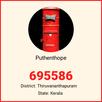 Puthenthope pin code, district Thiruvananthapuram in Kerala