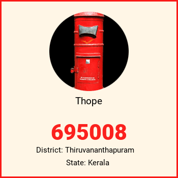 Thope pin code, district Thiruvananthapuram in Kerala