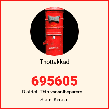 Thottakkad pin code, district Thiruvananthapuram in Kerala