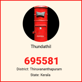 Thundathil pin code, district Thiruvananthapuram in Kerala