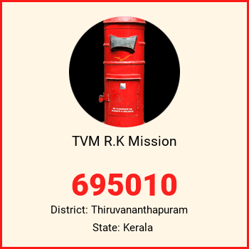 TVM R.K Mission pin code, district Thiruvananthapuram in Kerala