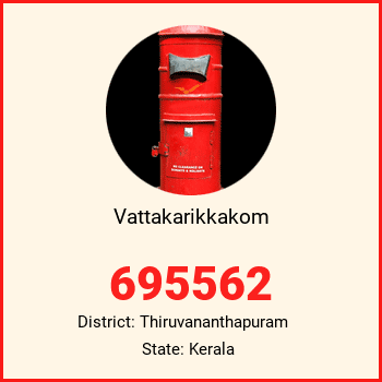 Vattakarikkakom pin code, district Thiruvananthapuram in Kerala