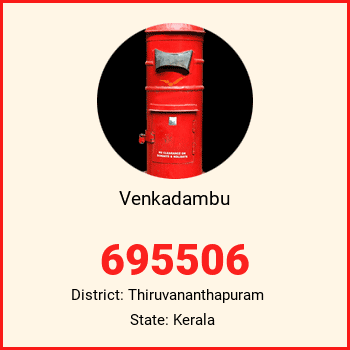 Venkadambu pin code, district Thiruvananthapuram in Kerala