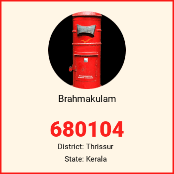 Brahmakulam pin code, district Thrissur in Kerala