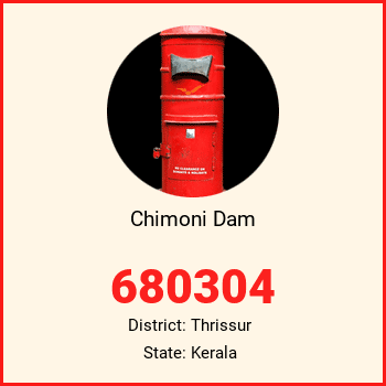 Chimoni Dam pin code, district Thrissur in Kerala