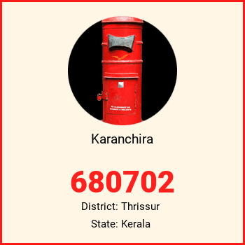 Karanchira pin code, district Thrissur in Kerala