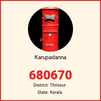 Karupadanna pin code, district Thrissur in Kerala