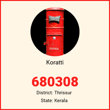 Koratti pin code, district Thrissur in Kerala