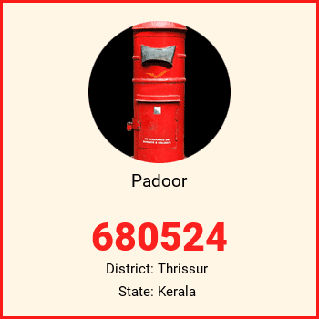 Padoor pin code, district Thrissur in Kerala