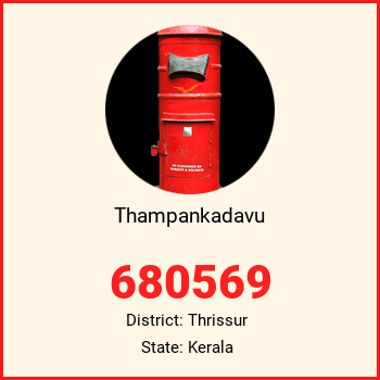 Thampankadavu pin code, district Thrissur in Kerala