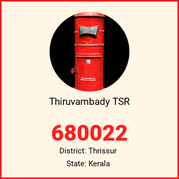 Thiruvambady TSR pin code, district Thrissur in Kerala