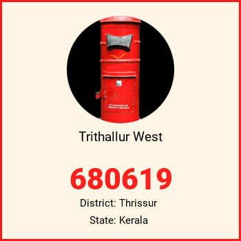 Trithallur West pin code, district Thrissur in Kerala