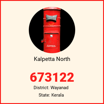 Kalpetta North pin code, district Wayanad in Kerala
