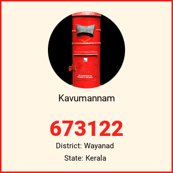 Kavumannam pin code, district Wayanad in Kerala