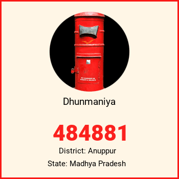 Dhunmaniya pin code, district Anuppur in Madhya Pradesh