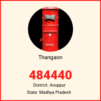 Thangaon pin code, district Anuppur in Madhya Pradesh
