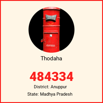 Thodaha pin code, district Anuppur in Madhya Pradesh
