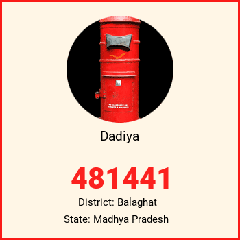 Dadiya pin code, district Balaghat in Madhya Pradesh
