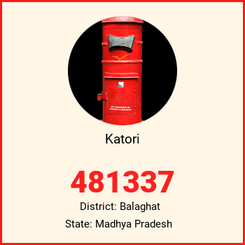 Katori pin code, district Balaghat in Madhya Pradesh